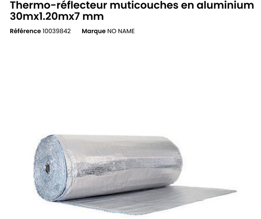 Thermo-réflecteur muticouches en aluminium 30mx1.20mx7 mm
